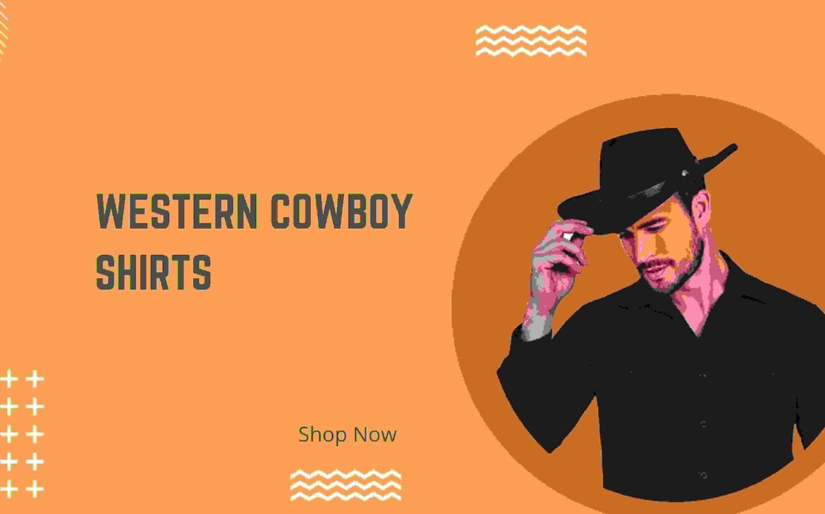 Western Cowboy Shirts Top Trendz Review   Western Cowboy Shirts 1170x730 