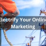 Electrify Your Online Marketing: A Roadmap to SEO Success for Electricians